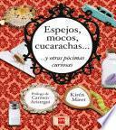 Espejos, mocos, cucarachas... y otras pócimas curiosas