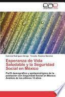 Esperanza de Vida Saludable Y la Seguridad Social en México