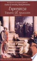 Esperanza en tiempos de aflicción : un estudio de 1 Pedr