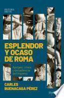 Esplendor y ocaso de Roma