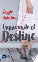 Esquivando el destino