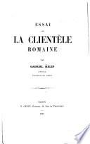 Essai sur la clientèle romaine