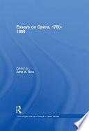 Essays on Opera, 1750-1800