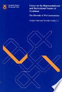 Essays on the Representational and Derivational Nature of Grammar