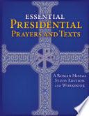 Essential Presidential Prayers and Texts