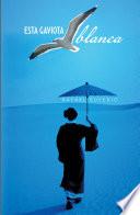 Esta gaviota blanca