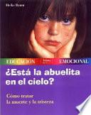 ¿Está la abuelita en el cielo?
