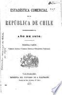 Estadistica comercial de la República de Chile correspondiente al año de 1876