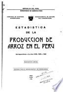 Estadística de la producción de arroz en el Perú correspondiente al año ...