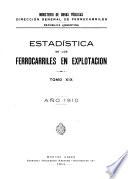 Estadística de los ferrocarriles en explotacíon ...
