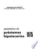 Estadística de préstamos hipotecarios