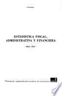 Estadística fiscal, administrativa y financiera