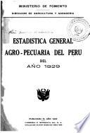 Estadística general agro-pecuaria del Perú