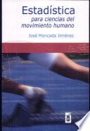 Estadística Para Ciencias Del Movimiento Humano