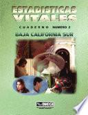 Estadísticas vitales. Baja California Sur. Cuaderno número 2