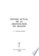 Estado actual de la arqueologiá en Aragón: Comunicaciones