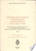 Estados de vitalidad y mortalidad de Guipúzcoa en el siglo XVIII