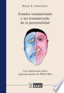 Estados traumatizado y no traumatizado de la personalidad