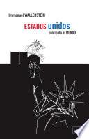 Estados Unidos confronta al mundo