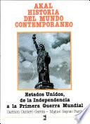 Estados Unidos, de la Independencia a la Primera Guerra Mundial