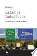 Estamos todos locos