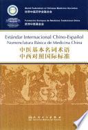 Estándar Internacional Chino-Español. Nomenclatura Básica de Medicina China