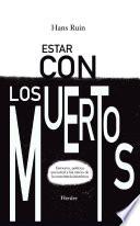 Estar con los muertos
