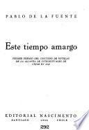 Este tiempo amargo