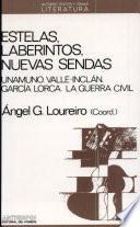 Estelas, laberintos, nuevas sendas