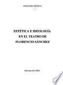 Estética e ideología en el teatro de Florencio Sánchez
