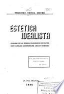 Estética idealista (análisis de las teorías calológicas de Platón, Kant, Schiller, Schopenhauer, Croce y Maritain