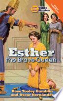 Esther, the Brave Queen