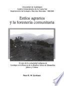 Estilos agrarios ỹ la forestería comunitaria