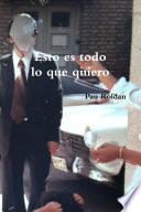 Esto es todo lo que quiero