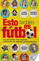Esto (también) es fútbol