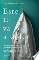 Esto te va a doler (Edición mexicana)