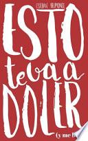 Esto te va a doler