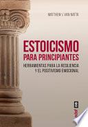 Estoicismo Para Principiantes