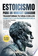 Estoicismo Para Un Mindset Ganador