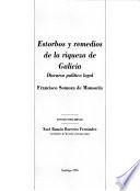 Estorbos y remedios de la riqueza de Galicia