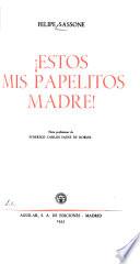 Estos mis papelitos
