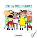 ¡Estoy creciendo!