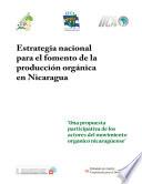 Estrategia Nacional para el Fomento de la Produccion Organica en Nicaragua