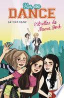 Estrellas de Nueva York (Serie Yes, we dance 3)