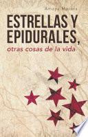 ESTRELLAS Y EPIDURALES, otras cosas de la vida