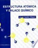 Estructura atómica y enlace químico