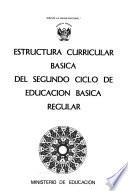 Estructura curricular básica del segundo ciclo de educación básica regular