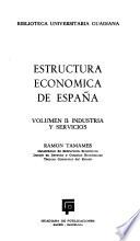 Estructura económica de España: Industria y servicios