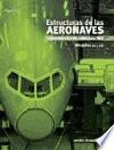 Estructuras de las aeronaves. Módulos 11 y 12
