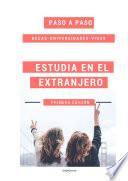 Estudia en el extranjero. Paso a paso.